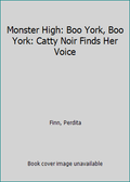 Catty Noir Finds Her Voice Paperback A40198